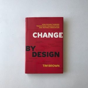 Change by Design - Tim Brown